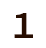 1